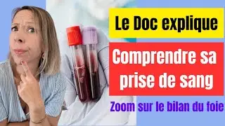 Tuto pour comprendre sa prise de sang ! Focus sur le bilan du foie et la maladie de Gilbert #foie