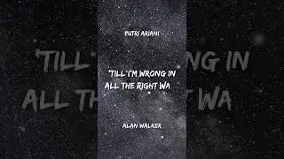 Alan Walker, Putri Ariani, Peder Elias - Who I Am (Lyrics)