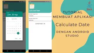 Tutorial Membuat Aplikasi Calculate Date dengan Android Studio