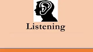Listening