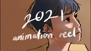 Animation Reel 2021