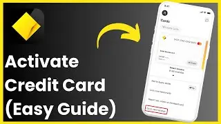 commbank - How to Activate Commonwealth Credit Card