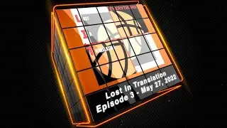 Lost in Translation - Episode 3 - 