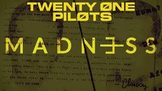 ᴹᴬᴰᴺ³ˢˢ (Megamix) - twenty one pilots