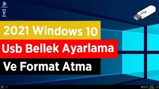 Windows 10 Format Atma  | Windows 10 Kurulum USB'si Nasıl Hazırlanır ? Nasıl Format Atılır 2021