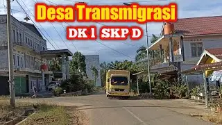 DESA TRANSMIGRASI DK I SKPD // SUASANA DK I SKPD TAHUN 2022