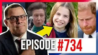Ep. 734: Charlotte's Photo, Anne's Train Reveal, Harry's Hotel Downgrade and MOAR!