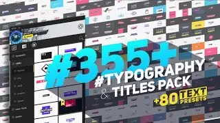 355+ Typography Animation Pack In After Effects | Tutorial Included