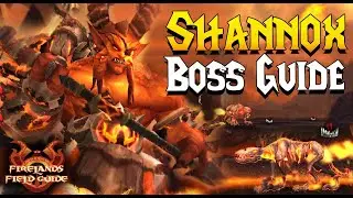 SHANNOX BOSS GUIDE - CATACLYSM CLASSIC