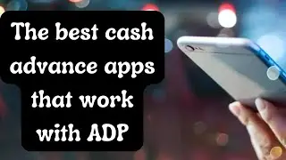 The best cash advance apps that work with ADP