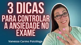 3 Dicas Para Controlar a Ansiedade no Exame Prático de Direção  - Vanessa Carmo Psicóloga