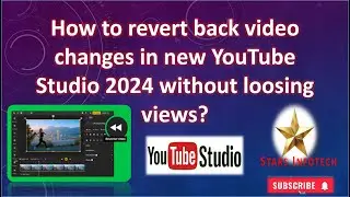 How to revert back video changes in new YouTube Studio 2024 without loosing views? | Restore Video