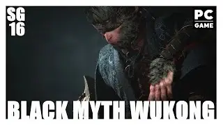 Black Myth Wukong - Let's Play FR PC 2K [ Fuban , Tigre Enragé ] Ep16