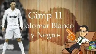 🎨 Curso básico de Gimp 11 -Colorear Blanco y Negro-