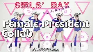 『KPC』 Female President - Girl's Day [COLLAB] (Group 2)