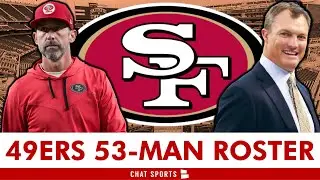 🚨San Francisco 49ers 53-Man Roster REVEALED | Full List Of 49ers Roster Cuts