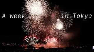 Last Week in The Life Tokyo  🗼 Summer Fireworks, Good Food, Saying Goodbye