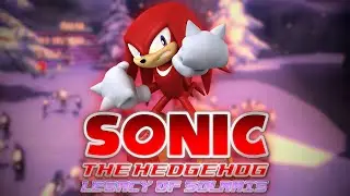 Outstanding! | Sonic 06: Legacy Of Solaris - Knuckles' Sections!