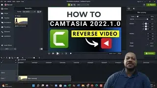 How To Reverse Videos In Camtasia 2022 New Feature 👍👍Very Simple