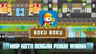 🏙 Map Kota Dengan Penuh Warna 🏙 || Boku Boku #bokuboku