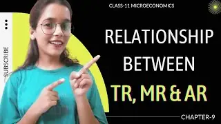 Ch-9 Concept of Revenue | L-2 | TR, MR & AR | Class-11