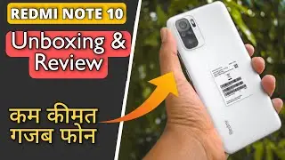 REDMI NOTE 10 UNBOXING & QUICK REVIEW | sAMOLED | 33wt | 48 MP SONY | SNAPDEAGON 678 || TECHBULB