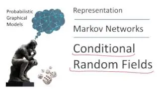 Conditional Random Fields - Stanford University (By Daphne Koller)