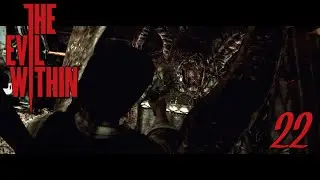 The Evil Within - Playthrough/ Walkthrough - Ulterior Motives - Chapter 14 - Part 22