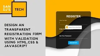 How to Create a Transparent Registration/Sign Up Form with Validations using HTML, CSS & JAVASCRIPT?