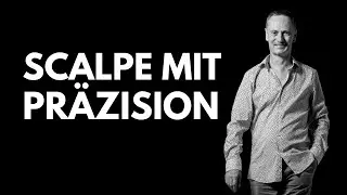 Scalpe mit Präzision