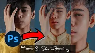 Texture & Skin Retouching || Photoshop Tutorial || SHIHAB EDITZZ || Mahfuz Islam Ontor