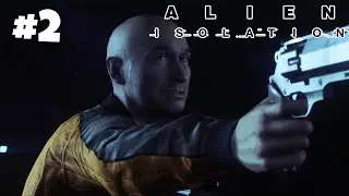 ЛЫСЫЙ МУЖИК!  (RUS) Alien Isolation #2