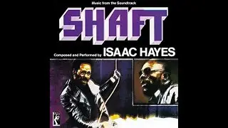 Isaac Hayes - SHAFT (Extended Rare Disco Version)