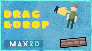 Drag & drop в max2d / Движение объекта за пальцем