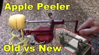 Apple Peeler - Old vs New