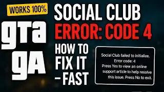 How to Fix GTA IV Social Club Failed to Initialize Error Code 4 2025 (Fast & Easy Guide)