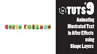 TnT Tuts - #9 - Animating Illustrated Text in After Effects Using Shape Layers