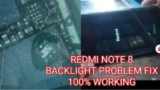 Redmi Note 8 Backlight Fix/Redmi note 8 pro Display Light Problem Solution 100% working