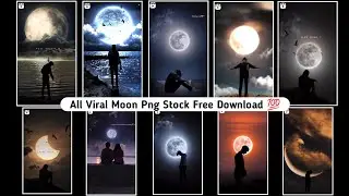 Trending reels video editing | Moon png