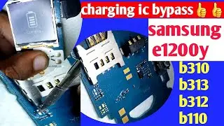 samsung b310,b313,e1200y charging problem solution,charging ic jumper😎without charging ic