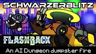 SCHWARZERBLITZ - FLASHBACK (An AI Dungeon Story)