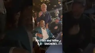 Ric Flair and Mike Tyson 2.0 “That’s the way to go!”