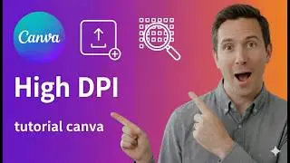High DPI tutorial canva