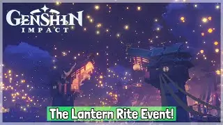Genshin Impact CBT2 iOS/Android Gameplay: The Lantern Rite Event! (SPOILER)