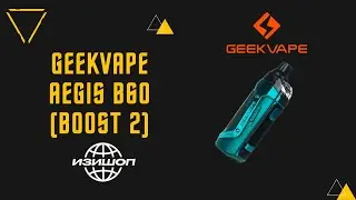 GeekVape Aegis Boost 2 Review