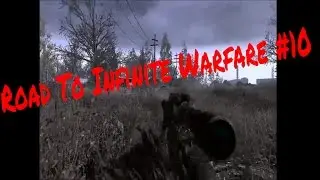 Road To Infinite Warfare #10 (COD4)
