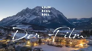Raumbergball 2024 Der Film