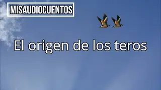 El origen de los teros