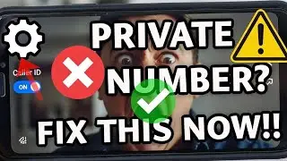 BEST WAY TO REMOVE “PRIVATE NUMBER” ON ANDROID PHONES – STEP BY STEP GUIDE