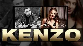 Kenzo -  Kocham Cię (Oficjalny Soundtrack) 2022